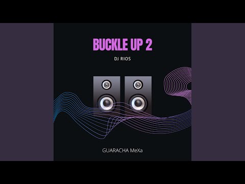 Buckle Up 2