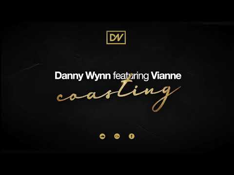 Danny Wynn Feat Vianne - Coasting