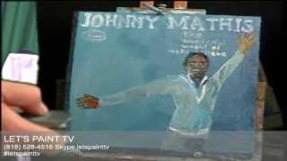 Let's Paint sings Johnny Mathis Sky full of rainbows