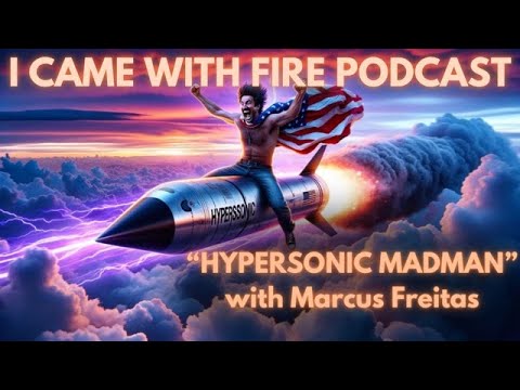 "Hypersonic Madman" with Marcus Freitas