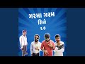 Garma Garam Siro 2 0 Feat Rohan Shastri Sk Rio