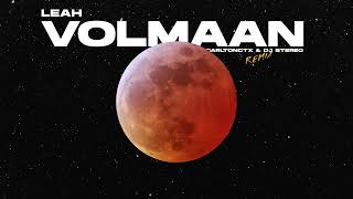 Leah - Volmaan (CarltonCTX &amp; Dj Stereo Remix)