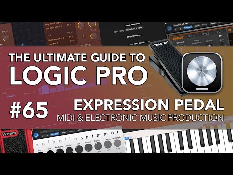 Logic Pro #65 - Expression Pedal for Synths & Effects!