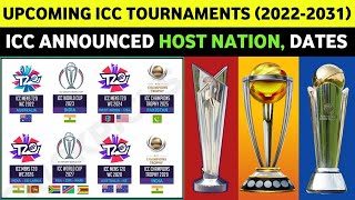 ICC Upcoming Tournaments from 2022 to 2031 - Host Nation, Dates | ODI WC, T20 WC, Champions Trophy