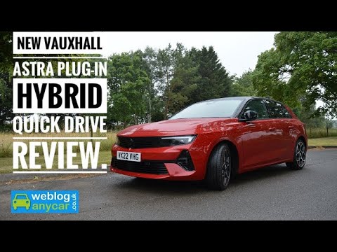 2022 New Vauxhall Astra Plug In Hybrid Quick Drive Review