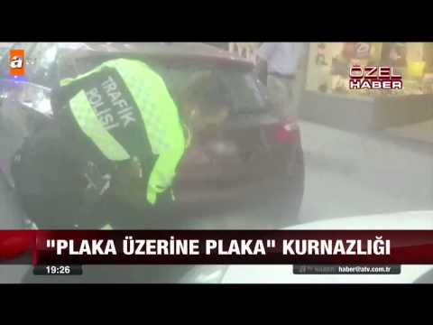 Çift plaka sahtekarlığı - atv Ana Haber