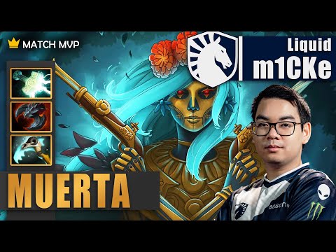 Muerta Safelane | Liquid.m1CKe | PROS SPAM THIS BROKEN HERO FOR EZ MMR | 7.34c Gameplay Highlights
