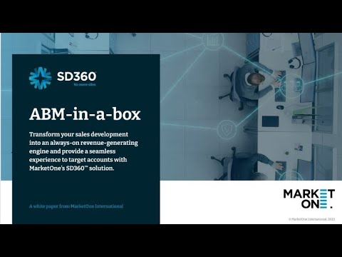 ABM-in-a-box: Transform your B2B sales development with SD360TM
