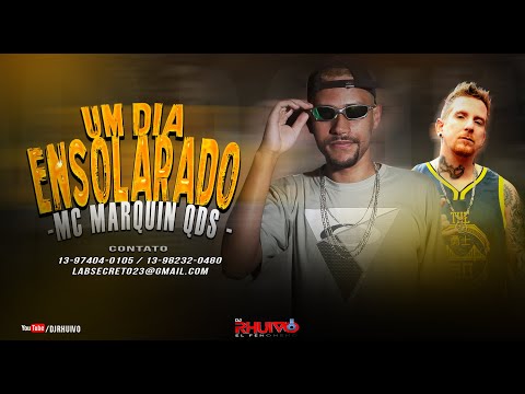 Mc Marquin QDS - Um Dia Ensolarado [Web-Clipe Oficial] Prod. DJ Rhuivo.