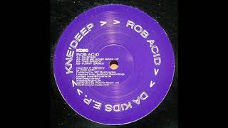 Rob Acid - Da Bomb (A1)