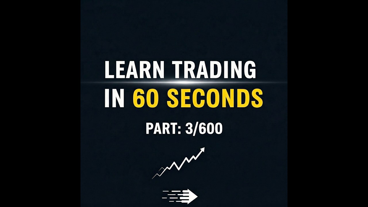 1-Minute Trading Mastery: Part 3/600 | Master the Markets Fast 📈 #TradingTips