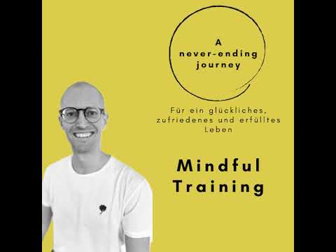 Mindful Training: Ein Perspektivwechsel verändert dein Leben