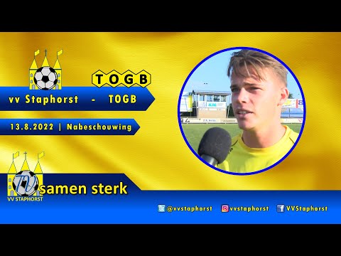 vv Staphorst - TOGB | 13.8.2022 | Napraat met Daimen Schra