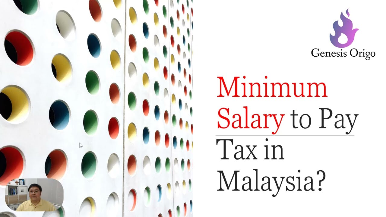 Minimum Income to Pay Tax in Malaysia (YA 2022)