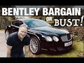 BENTLEY BARGAIN OR BUST Unbelievable Value But Will The Continental Bankrupt You TheCarGuys Tv
