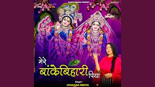 Download lagu Mere Banke Bihari Piya mp3