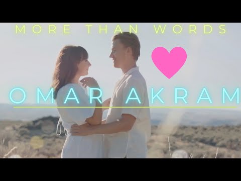 Omar Akram // “More Than Words"