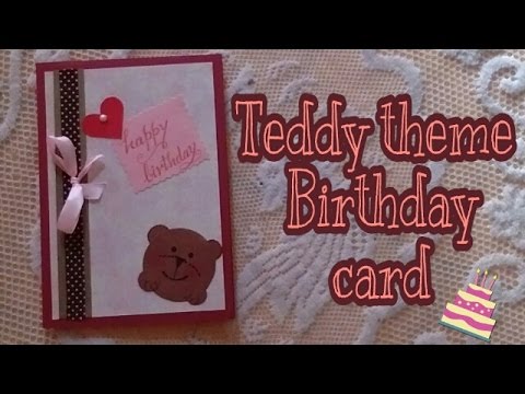 TEDDY THEME BIRTHDAY CARD||BIRTHDAY CARD IDEA FOR KIDS AND TEDDY LOVERS||HANDMADE WITH LOVE