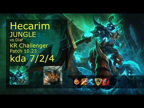 Hecarim Jungle vs Olaf - KR Challenger 7/2/4 Patch 10.23 Gameplay // [롤] 헤카림 vs 올라프 정글