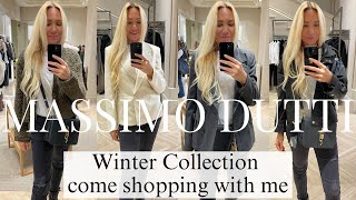 MASSIMO DUTTI  HAUL TRY ON WINTER COLLECTION | COME SHOPPING WITH ME TO MASSIMO DUTTI