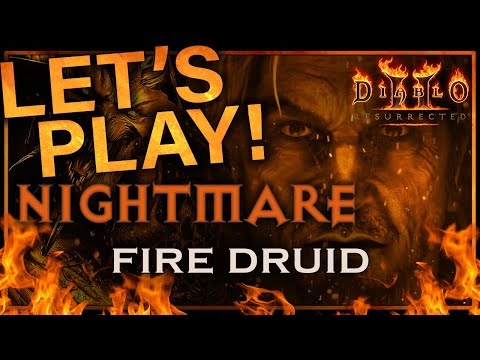 [Nightmare] Fire Druid Guided Playthrough | Diablo 2 Resurrected