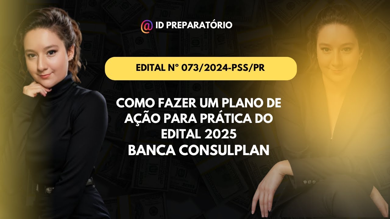 COMO FAZER UM PLANO DE AÇÃO PSS 2025