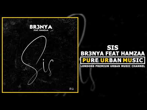 Br3nya Feat Hamzaa - Sis