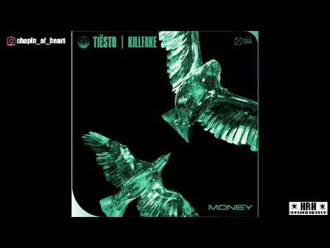 Money - Tiësto & killfake [FREEHRH]