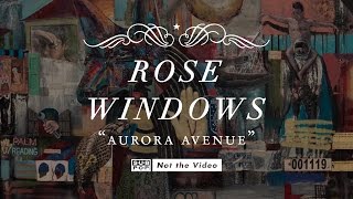 Rose Windows - Aurora Avenue
