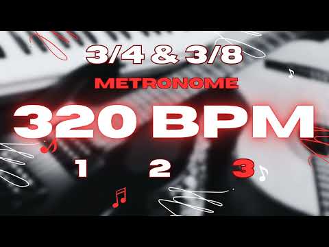 320 BPM - 3/4 & 3/8 Metronome