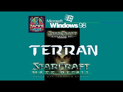 Jack's Arcade Vault: StarCraft Brood War Mass Recall - Terran Campaign PC Gameplay(Light Commentary)