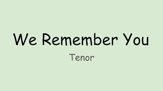 We Remember You (Joel Raney) - Tenor