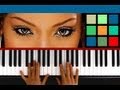 "We Found Love" by Rihanna - Piano Tutorial ...