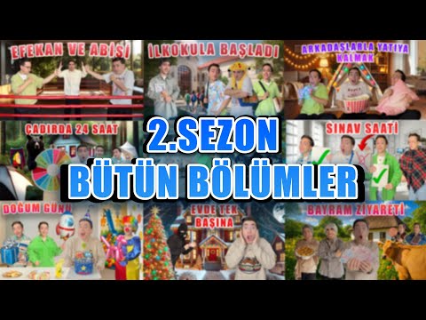 Efekan'ın Maceraları 2.Sezon Bütün Bölümler (Maraton)