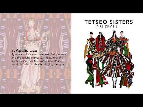 3. Apulio Lizo - Tetseo Sisters :  A Slice Of Li : 2019 - EP (Audio)