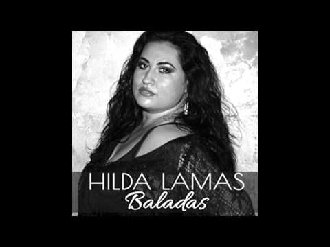 Hilda Lamas - No Se Porque