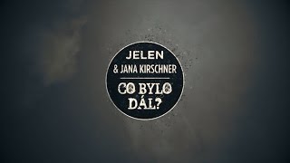 Jelen, Jana Kirschner - Co bylo dál? - UNOFFICIAL - FMK UCM Jelen, Jana Kirschner - Co bylo dál? - UNOFFICIAL - FMK UCM