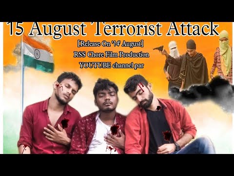 || 15th August Terrorist Attack || Surya || Raja || Shyam ||