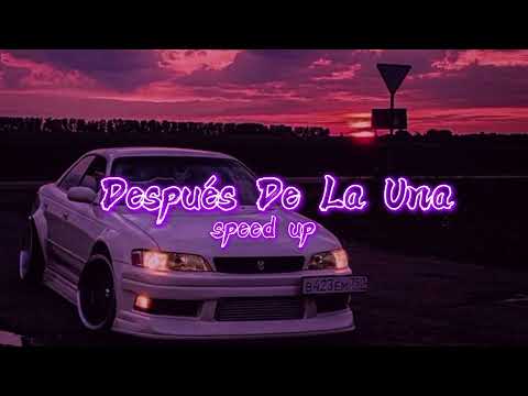 Cris MJ, FloyyMenor, LOUKI - Después De La Una //speed up