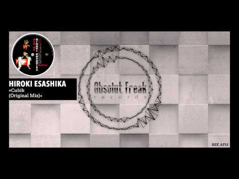 Hiroki Esashika "Cubik (Original Mix)"