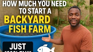 How Much You Need to Start a Backyard Fish Farm (With Just a 1000L Tank!) 🐟💧
