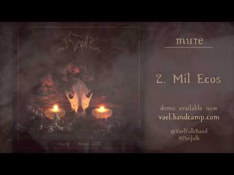 Vael (Mure - Demo 2017) -  Mil Ecos