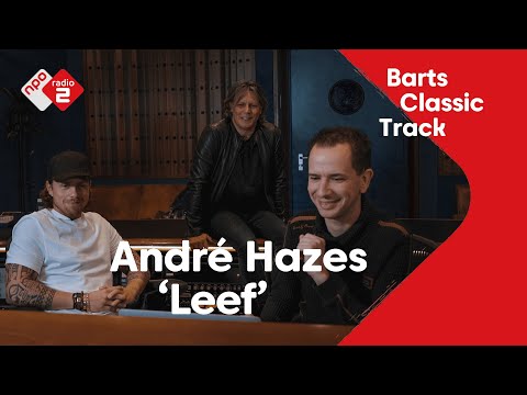 Barts Classic Track NL #20: André Hazes - 'Leef' | NPO Radio 2