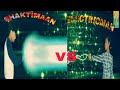 SHAKTIMAAN VS ELECTRICMAN
