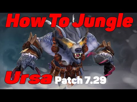 DoTa 2 How To Jungle Ursa Patch 7.29 7200 gold IRG