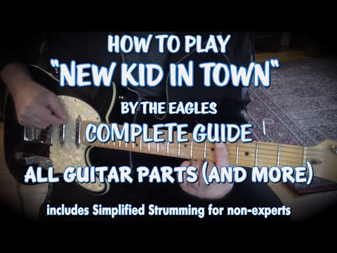 Lesson: New Kid In Town - Eagles - All Guitar Parts + Chords for Simple Strumming