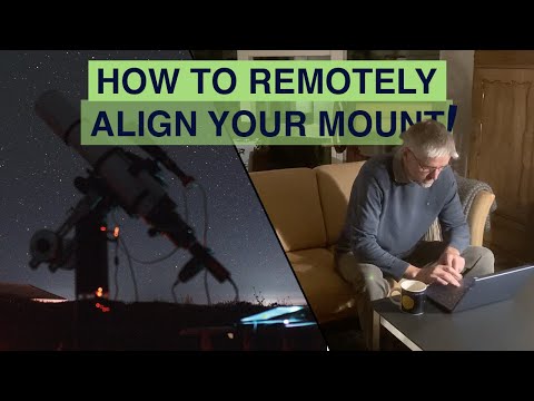 How to remotely align your Telescope Mount