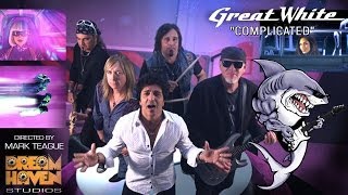 Great White &quot;Complicated&quot; Directed by Mark Teague of Dreamhaven Studios