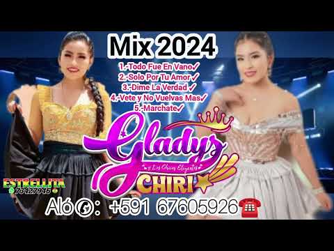 Gladys Chiri Mix 2024