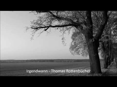 Irgendwann - Thomas Rottenbücher